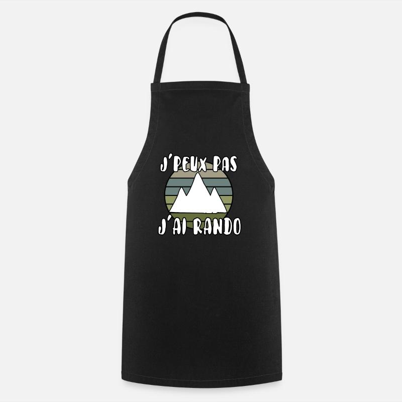 J’peux pas j’ai rando - Tablier de cuisine - noir