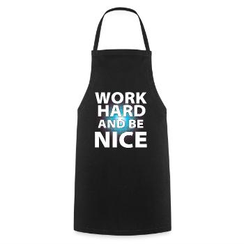 Work hard and be nice - Kochschürze - Schwarz - Vorne - AI Model Male 185 dark (185cm)
