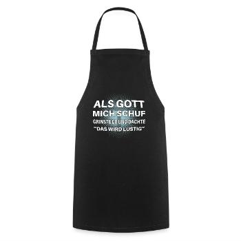 Als Gott mich schuf lustiger Spruch - Kochschürze - Schwarz - Vorne - AI Model Male 185 dark (185cm)
