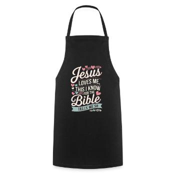 Jesus loves me this I know for the bible - Kochschürze - Schwarz - Vorne - AI Model Male 185 dark (185cm)