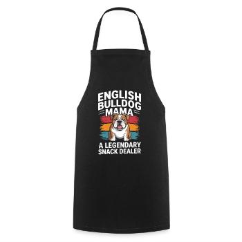 English Bulldog Mama, Legendary Snack Dealer - Cooking Apron - black - Front - AI Model Male 185 dark (185cm)