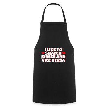 I Like To Snatch Kisses And Vice Versa 2 - Cooking Apron - black - Front - AI Model Male 185 dark (185cm)