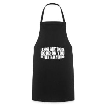 Je sais ce qui te va bien mieux que toi 4 - Tablier de cuisine - noir - Devant - AI Model Male 185 dark (185cm)