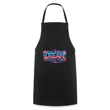 DREAM Graffiti Design voller Farbe und Motivation - Kochschürze - Schwarz - Vorne - AI Model Male 185 dark (185cm)