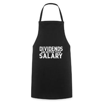 Dividends are better than salary 6 - Cooking Apron - black - Front - AI Model Male 185 dark (185cm)