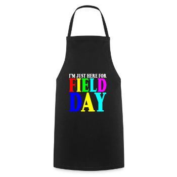 I'm Just Here For Field Day 8 - Cooking Apron - black - Front - AI Model Male 185 dark (185cm)