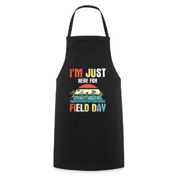 I'm Just Here For Field Day 34 - Cooking Apron - black - Front - AI Model Male 185 dark (185cm)