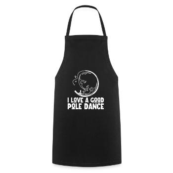 I Love A Good Pole Dance - Cooking Apron - black - Front - AI Model Male 185 dark (185cm)