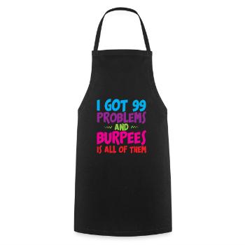 J’ai eu 99 problèmes et burpees est tous 3 - Tablier de cuisine - noir - Devant - AI Model Male 185 dark (185cm)
