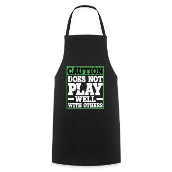 Caution, does not play well with others 31 - Cooking Apron - black - Front - AI Model Male 185 dark (185cm)
