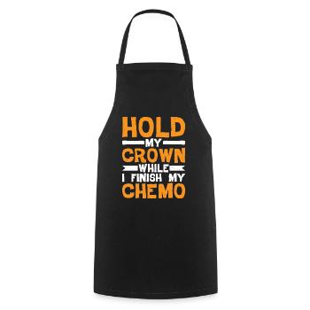 Tenez ma couronne pendant que je termine ma chimio 31 - Tablier de cuisine - noir - Devant - AI Model Male 185 dark (185cm)