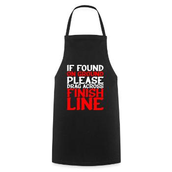 If Found On Ground Please Drag Across Finish Line2 - Kochschürze - Schwarz - Vorne - AI Model Male 185 dark (185cm)