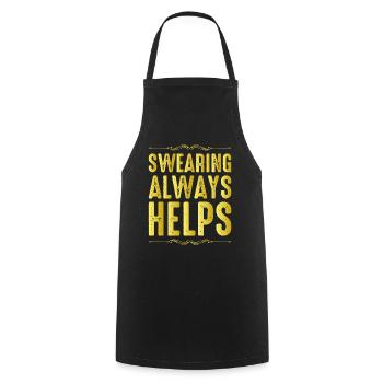 Swearing Always Helps 12 - Kochschürze - Schwarz - Vorne - AI Model Male 185 dark (185cm)