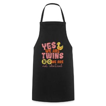 Yes, We Are Twins, No, We Are Not Identical 3 - Cooking Apron - black - Front - AI Model Male 185 dark (185cm)
