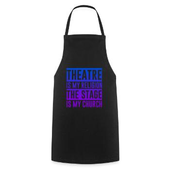 Le théâtre est ma religion, la scène est mon église 2 - Tablier de cuisine - noir - Devant - AI Model Male 185 dark (185cm)