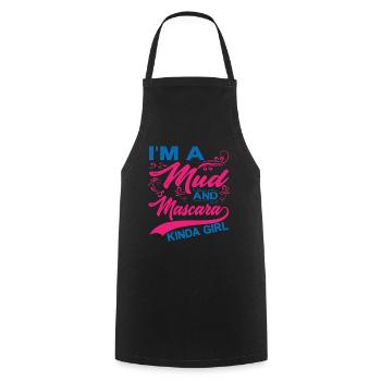 I'm A Mud And Mascara Kinda Girl 6 - Cooking Apron - black - Front - AI Model Male 185 dark (185cm)