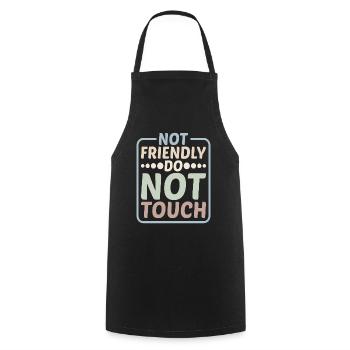 Pas amical, ne touchez pas 10 - Tablier de cuisine - noir - Devant - AI Model Male 185 dark (185cm)