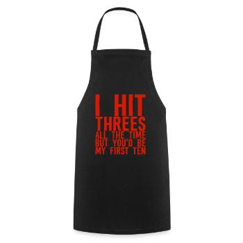 I Hit Threes All Time But You'd Be My First Ten - Kochschürze - Schwarz - Vorne - AI Model Male 185 dark (185cm)