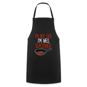 I'm Not Old I'm Well Seasoned 3 - Cooking Apron - black - Front - AI Model Male 185 dark (185cm)