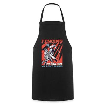 Fencing, It's How I Get My Point Across - Cooking Apron - black - Front - AI Model Male 185 dark (185cm)