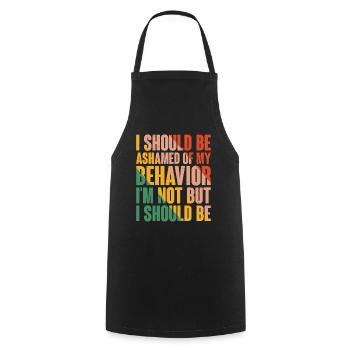 Je devrais avoir honte de mon comportement 6 - Tablier de cuisine - noir - Devant - AI Model Male 185 dark (185cm)