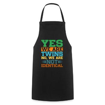 Yes, We Are Twins, No, We Are Not Identical 5 - Cooking Apron - black - Front - AI Model Male 185 dark (185cm)