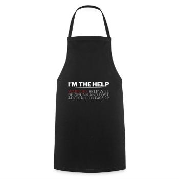 I'm The Help, Warning, Help Will Be Drunk 2 - Cooking Apron - black - Front - AI Model Male 185 dark (185cm)