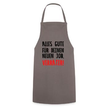 Alles Gute Für Deinen Neuen Job Verräter! - Kochschürze - Grau - Vorne - AI Model Male 185 dark (185cm)