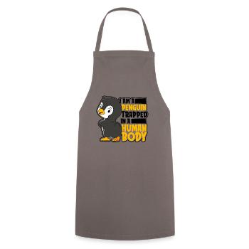 I'm a Penguin Trapped in Human Body (Je suis un - Tablier de cuisine - gris - Devant - AI Model Male 185 dark (185cm)