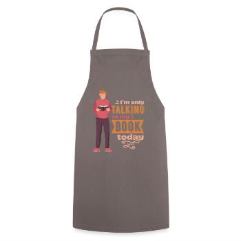 Je ne parle qu’à mon livre aujourd’hui - Tablier de cuisine - gris - Devant - AI Model Male 185 dark (185cm)