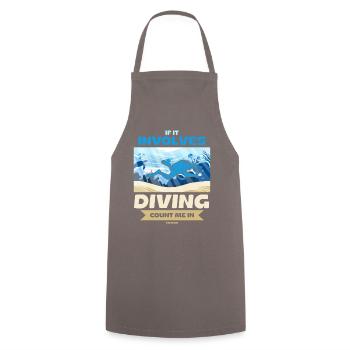 If It Involves Diving Count Me In - Cooking Apron - grey - Front - AI Model Male 185 dark (185cm)