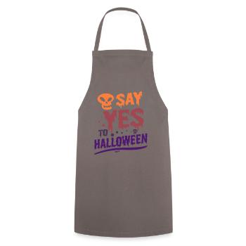 Say yes to Halloween - Cooking Apron - grey - Front - AI Model Male 185 dark (185cm)