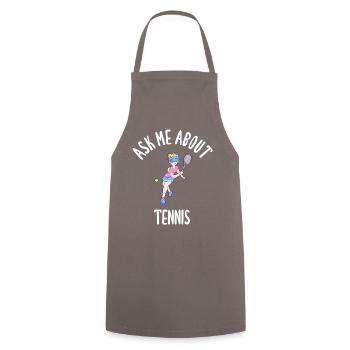 Ask Me About Tennis - Kochschürze - Grau - Vorne - AI Model Male 185 dark (185cm)