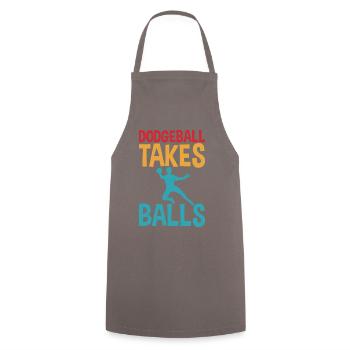 Dodgeball Takes Balls Distress Text with Dodgeball - Cooking Apron - grey - Front - AI Model Male 185 dark (185cm)