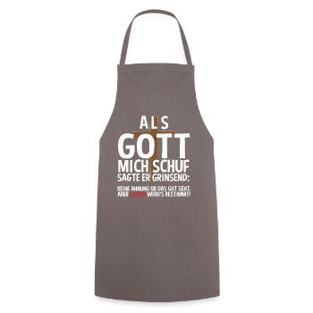 Als Gott mich schuf Sagte er grinsend keine Ahnung - Kochschürze - Grau - Vorne - AI Model Male 185 dark (185cm)