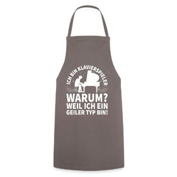 Ich bin ein Klavierspieler, ein geiler Typ - Kochschürze - Grau - Vorne - AI Model Male 185 dark (185cm)