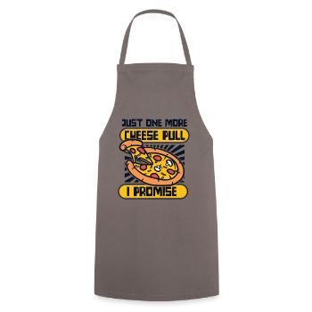 Just One More Cheese Pull I Promise Pizza Tray - Cooking Apron - grey - Front - AI Model Male 185 dark (185cm)