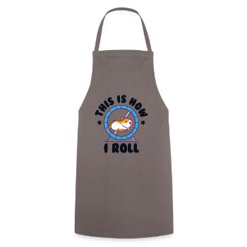 This Is How I Roll Golden Hamster Dwarf Hamster - Cooking Apron - grey - Front - AI Model Male 185 dark (185cm)