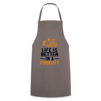 Life Is Better In A Forklift Forklift Driver - Cooking Apron - grey - Front - AI Model Male 185 dark (185cm)