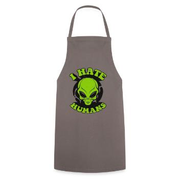 I Hate Humans Conspiracy Außerirdischer Ufo Alien - Cooking Apron - grey - Front - AI Model Male 185 dark (185cm)