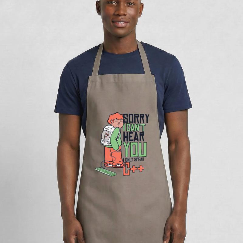 Can't Hear You Only Speak C++ Developer Coder Kochschürze