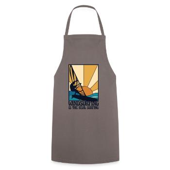Windsurfing Is The Real Surfing Water Sports - Cooking Apron - grey - Front - AI Model Male 185 dark (185cm)