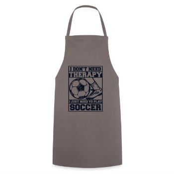 I Just Need To Play Soccer Fußballgott - Kochschürze - Grau - Vorne - AI Model Male 185 dark (185cm)