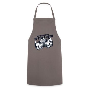 Leg Workout Is For Loser Exercise Techniques Arm - Cooking Apron - grey - Front - AI Model Male 185 dark (185cm)
