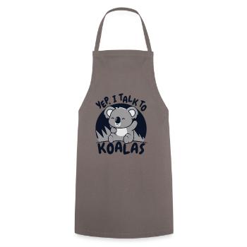 Yep I Talk To Koalas Koalabear Phascolarctos - Cooking Apron - grey - Front - AI Model Male 185 dark (185cm)