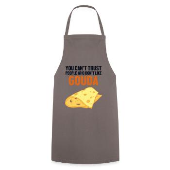 Ne faites pas confiance aux gens qui n’aiment pas Gouda Maker - Tablier de cuisine - gris - Devant - AI Model Male 185 dark (185cm)