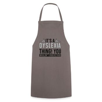 C’est un truc de dyslexie Thérapeute de la dyslexie et de l’apraxie - Tablier de cuisine - gris - Devant - AI Model Male 185 dark (185cm)