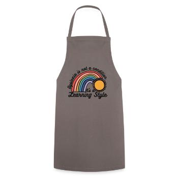 La dyslexie n’est pas une condition, c’est un style d’apprentissage - Tablier de cuisine - gris - Devant - AI Model Male 185 dark (185cm)