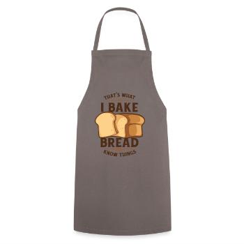 I Bake Bread And I Know Things Bread Dough Lover - Cooking Apron - grey - Front - AI Model Male 185 dark (185cm)
