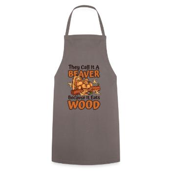 They Call It A Beaver Because It Eats Wood - Cooking Apron - grey - Front - AI Model Male 185 dark (185cm)